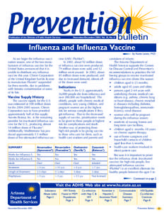Publication of the Division of Public Health Services  November/December 2004, Vol. 18, No. 6 Influenza and Influenza Vaccine by Karen Lewis, M.D.