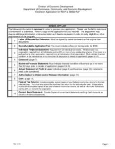 Division of Economic Development Department of Commerce, Community, and Economic Development Extension Application for RDIF & SBED RLF CHECK-OFF LIST The following information is required in order to process your applica