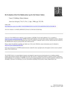 Re-Evaluation of the First Radiocarbon Age for the Folsom Culture Vance T. Holliday; Eileen Johnson American Antiquity, Vol. 51, No. 2. (Apr., 1986), ppStable URL: http://links.jstor.org/sici?sici=%28