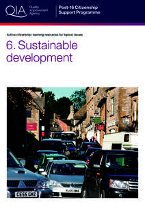 Active citizenship: learning resources for topical issues  6. Sustainable development  Introduction for staff