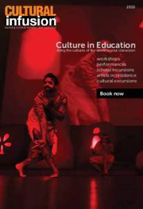 2015  Culture in Education Bring the cultures of the world to your classroom workshops