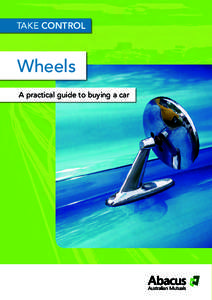 TAKE CONTROL  Wheels A practical guide to buying a car  What does ‘mutual’ mean to me?