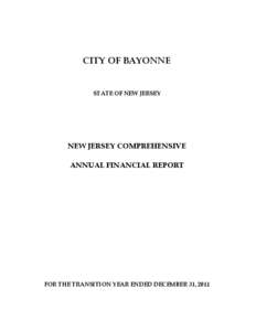 CITY OF BAYONNE STATE OF NEW JERSEY NEW JERSEY COMPREHENSIVE ANNUAL FINANCIAL REPORT