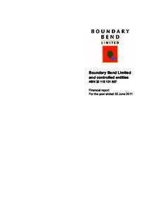 Boundary Bend Limited and controlled entities ABNFinancial report For the year ended 30 June 2011