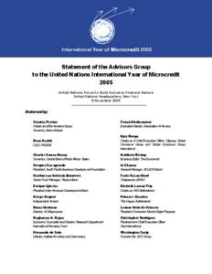 Statement of the Advisors Group to the United Nations International Year of Microcredit 2005 United Nations Forum to Build Inclusive Financial Sectors United Nations Headquarters, New York 8 November 2005