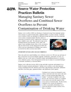 Managing Sanitary Sewer Overflows and Combined Sewer Overflows to Prevent Contamination of Drinking Water - EPA 916-F[removed]July 2001