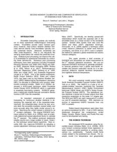 SECOND MOMENT CALIBRATION AND COMPARATIVE VERIFICATION OF ENSEMBLE MOS FORECASTS Bruce A. Veenhuis* and John L. Wagner Meteorological Development Laboratory Office of Science and Technology National Weather Service