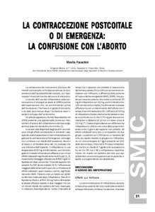 LA CONTRA CCEZIONE POS TCOITALE O DI EMERGENZA: LA CONFUSIONE CON L’AB OR T O Mirella Parachini  La conoscenza dei meccanismi d’azione dei