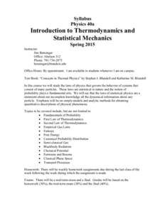 Syllabus Physics 40a Introduction to Thermodynamics and Statistical Mechanics Spring 2015