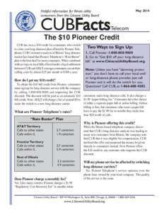 Helpful information for Illinois utility consumers from the Citizens Utility Board May[removed]CUBFacts