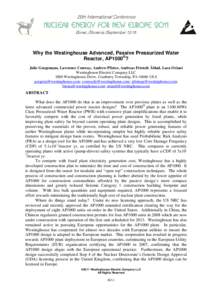 Why the Westinghouse Advanced, Passive Pressurized Water Reactor, AP1000®? Julie Gorgemans, Lawrence Conway, Andrew Pfister, Andreas Fristedt Åblad, Luca Oriani Westinghouse Electric Company LLC 1000 Westinghouse Drive