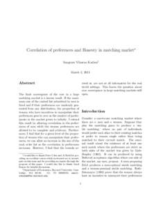 Correlation of preferences and Honesty in matching market∗ Sangram Vilasrao Kadam† March 2, 2011 Abstract