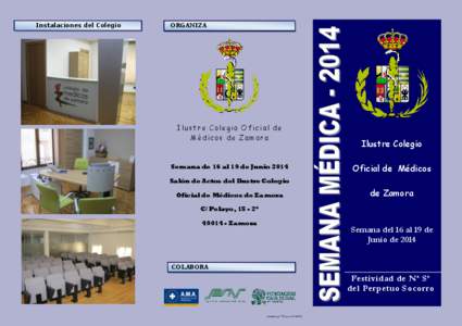 Instalaciones del Colegio  ORGANIZA Ilustre Colegio Oficial de Médicos de Zamora