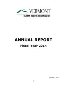 ANNUAL REPORT Fiscal Year 2014 January 2, 2014 1