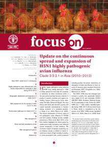 FAO[removed]Update on the continuous spread and expansion of H5N1 highly pathogenic avian influenza: Clade[removed]in Asia (2010–2012), FOCUS ON, No. 6, November[removed]Rome.