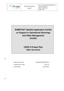 CDOP-2 Project Plan (Main) Doc. No: SAF/HSAF/CDOP2/PP/1.0 Issue: Version 1.0 Date: 