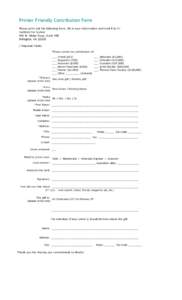 Printer Friendly Contribution Form Please print out the following form, fill in your information and mail it to IJ: Institute for Justice 901 N. Glebe Road, Suite 900 Arlington, VA 22203 (*Required Fields)