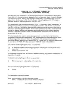 Environmental Monitoring Programs, Revision 1 Site ID No. MID[removed]FORM EQP 5111 ATTACHMENT TEMPLATE B5 ENVIRONMENTAL MONITORING PROGRAMS This document is an attachment to the Michigan Department of Environmental 