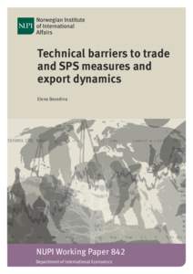 Technical barriers to trade and SPS measures and export dynamics Elena Besedina  NUPI Working Paper 842