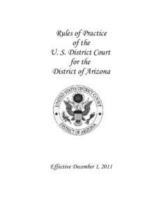 Rules of Practice of the U. S. District Court for the District of Arizona