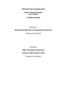 Petitcodiac River Causeway project Stage 2 Follow-up Program Year 3 Results Executive Summary  Submitted to: