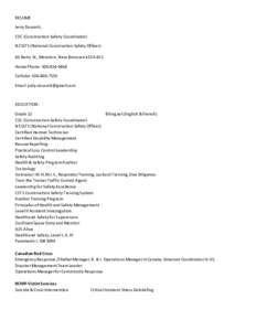 RESUME Jerry Doucett, CSC (Construction Safety Coordinator) NCSO’S (National Construction Safety Officer) 46 Berry St., Moncton, New Brunswick E1A 4V1 Home Phone: [removed]