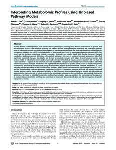 Interpreting Metabolomic Profiles using Unbiased Pathway Models Rahul C. Deo1,2, Luke Hunter1, Gregory D. Lewis2,3, Guillaume Pare4,5, Ramachandran S. Vasan6,7, Daniel Chasman4,5, Thomas J. Wang2,6, Robert E. Gerszten2,3