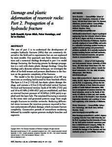 Damage and plastic deformation of reservoir rocks: Part 2. Propagation of a hydraulic fracture Seth Busetti, Kyran Mish, Peter Hennings, and Ze’ev Reches