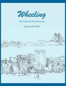 Geography of the United States / Wheeling metropolitan area / Downtown Los Angeles / Capitol Theatre / Parking / Wheeling Island / West Virginia / National Road / Wheeling /  West Virginia