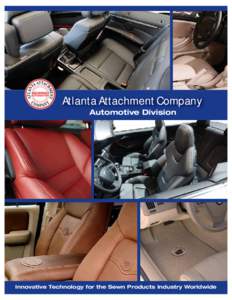 Atlanta Attachment Company Automotive Division Innovative Technology for the Sewn Products Industry Worldwide  Atlanta Attachment Company