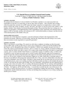 Embassy of the United States of America Khartoum, Sudan Public Affairs Section U.S. Special Envoy to Sudan General Scott Gration Transcript of August 19, 2009, Interview with Shamsaddin Dawalbait