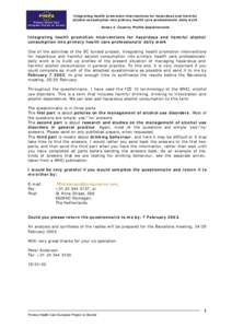 Primary Health Care European Project on Alcohol Integrating health promotion interventions for hazardous and harmful alcohol consumption into primary health care professionals’ daily work Annex 5. Country Profile Quest