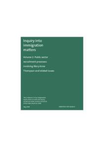 Inquiry into immigration matters (Volume 2)