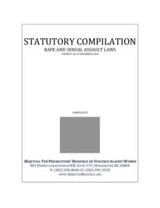 Behavior / Laws regarding rape / Assault / Sexual assault / Sexual intercourse / Fair debt collection / Smoker Protection Law / Rape / Human sexuality / Human behavior