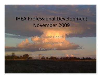 IHEA Professional Development November 2009 Castlemaine Health Asset Management Case study Roderick Woodford