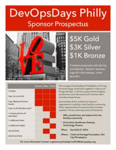 DevOpsDays Philly Sponsor Prospectus $5K Gold $3K Silver $1K Bronze