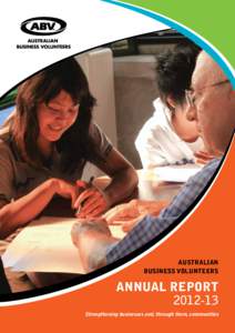 Australian Business Volunteers annual report[removed]Strengthening businesses and, through them, communities