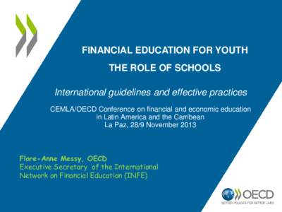Financial education in schools:  Rationale, challenges and International/OECD Guidelines and Effective Practices
