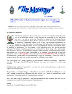 (Of The Gods.)  Official Newsletter of the Royal Australian Signal Association (SA) Inc. Issue 2. June[removed]Disclaimer: The views expressed in articles in the “Messenger” are those of the writers/contributors and no
