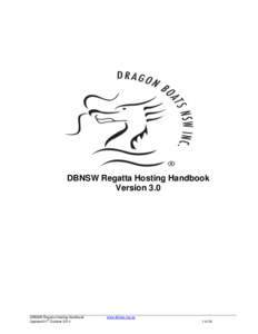 DBNSW Regatta Hosting Handbook Version 3.0 ______________________________________________________________________________________________________________ DBNSW Regatta Hosting Handbook www.dbnsw.org.au