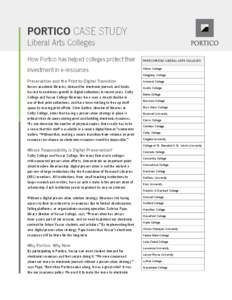 PORTICO CASE STUDY Liberal Arts Colleges How Portico has helped colleges protect their PARTICIPATING LIBERAL ARTS COLLEGES