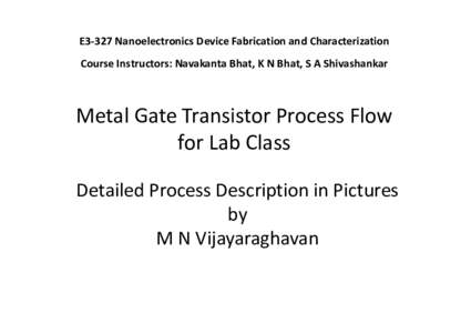 Microsoft PowerPoint - Metal Gate Transistor Process Flow.ppt [Compatibility Mode]