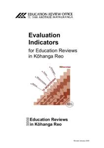 Evaluation Indicators for Education Reviews in Kōhanga Reo  Education Reviews