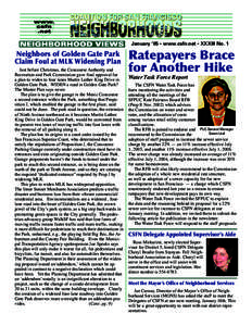 January ‘05 • www.csfn.net • XXXIII No. 1  Neighbors of Golden Gate Park Claim Foul at MLK Widening Plan Just before Christmas, the Concourse Authority and Recreation and Park Commission gave ﬁnal approval for