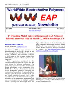 Environmental Robots Inc. / Electroactive polymers / Yoseph Bar-Cohen / Games / Ionic polymer–metal composite / David Hanson / Electromagnetism / Robot / Qiming Zhang / Polymers / Year of birth missing / Armwrestling Match of EAP Robotic Arm Against Human