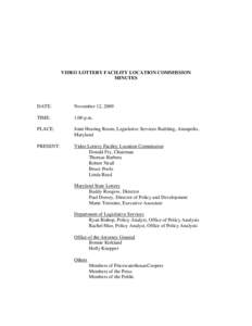 VIDEO LOTTERY FACILITY LOCATION COMMISSION MINUTES DATE:  November 12, 2009