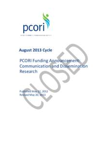 August 2013 Cycle  PCORI Funding Announcement: Communication and Dissemination Research