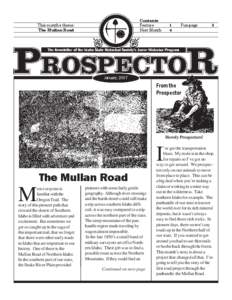 Contents Feature Next Month This month’s theme: The Mullan Road