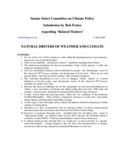 Senate Select Committee on Climate Policy Submission by Bob Foster regarding ‘Related Matters’ [removed]  8 April 2009