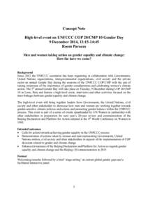 Concept Note High-level event on UNFCCC COP 20/CMP 10 Gender Day 9 December 2014, 13:15-14:45 Room Paracas Men and women taking action on gender equality and climate change: How far have we come?